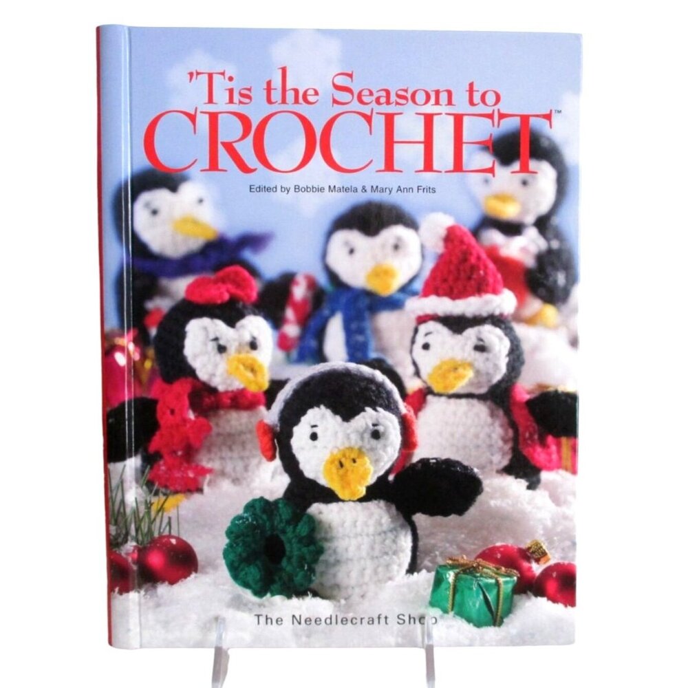 Tis The Season To Crochet Pattern Book - Holiday Decorations Wearable Gifts